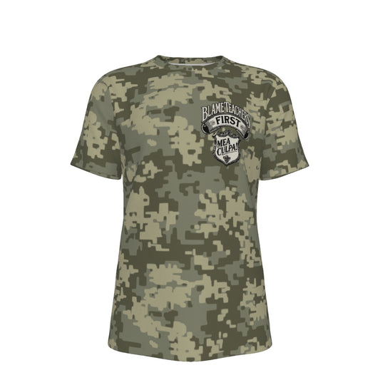 Blame Teachers First CAMO T-Shirt